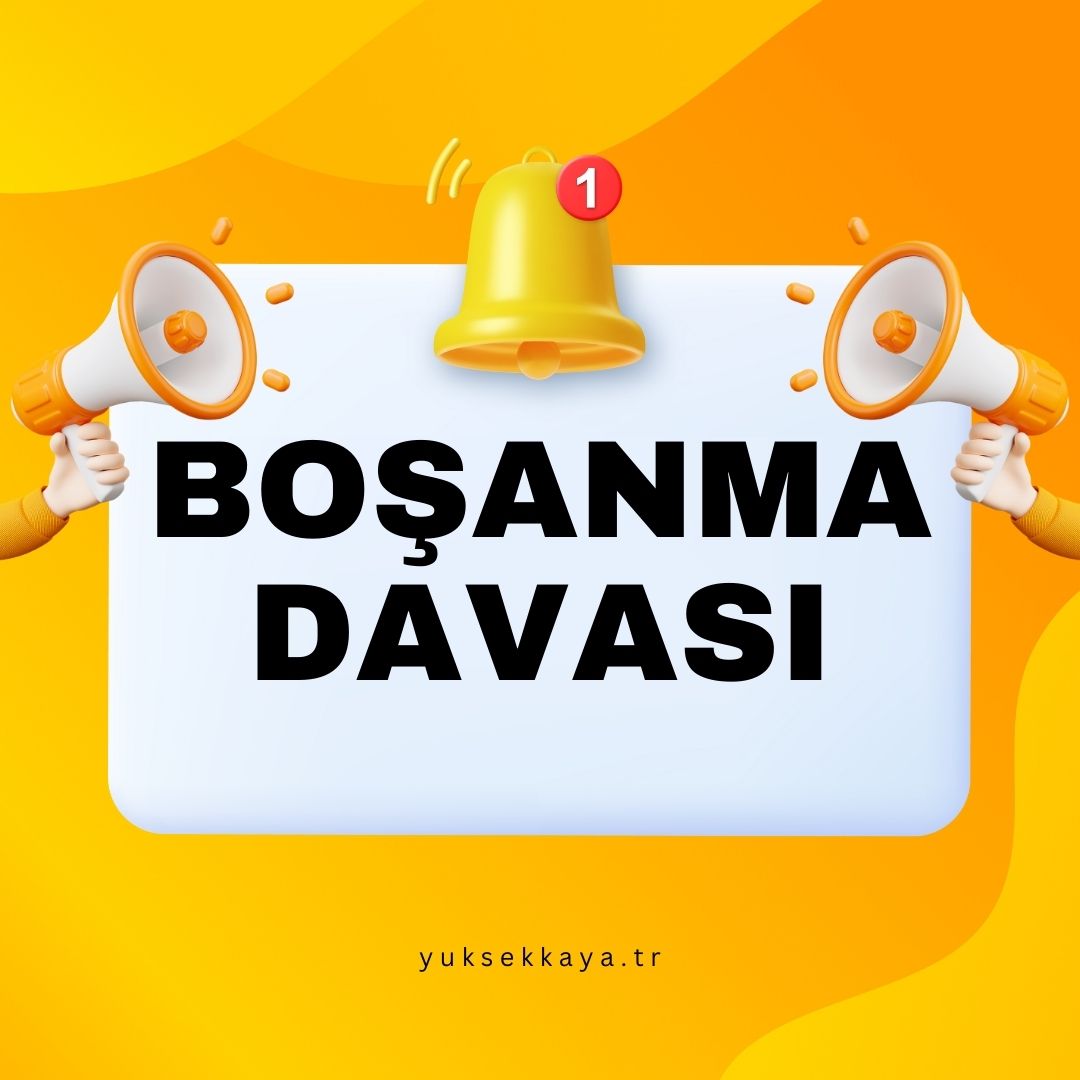 BOŞANMA DAVASI