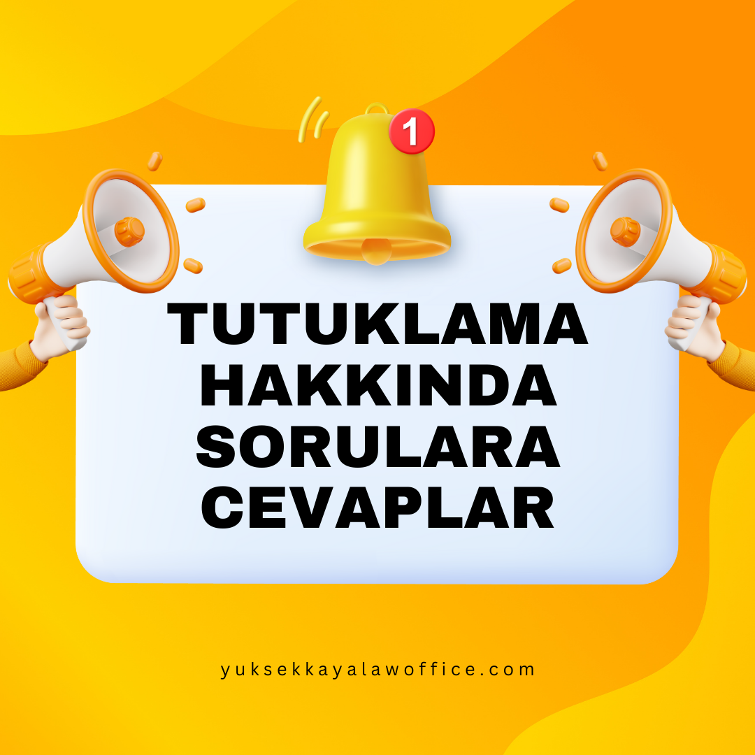 TUTUKLAMA HAKKINDA SORULARA CEVAPLAR 